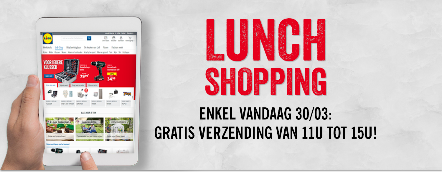 Lunch shopping - enkel vandaag gratis verzending van 10u tot 15u