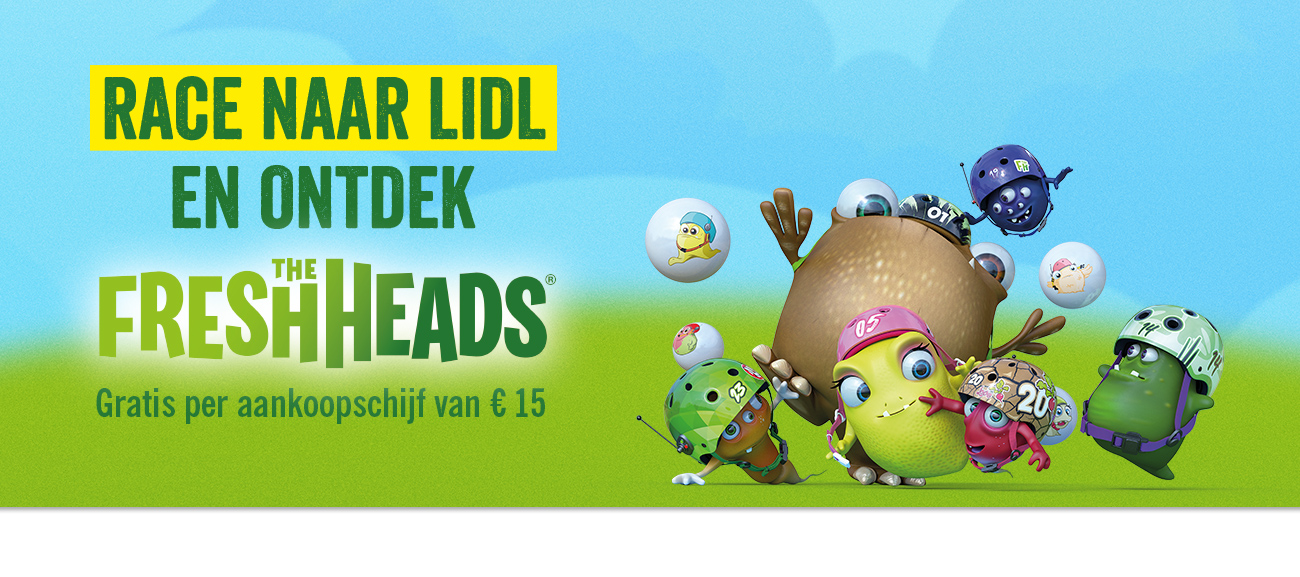 Race naar je winkel en ontdek de Fresh Heads! Gratis per aankoopschijf van € 15 