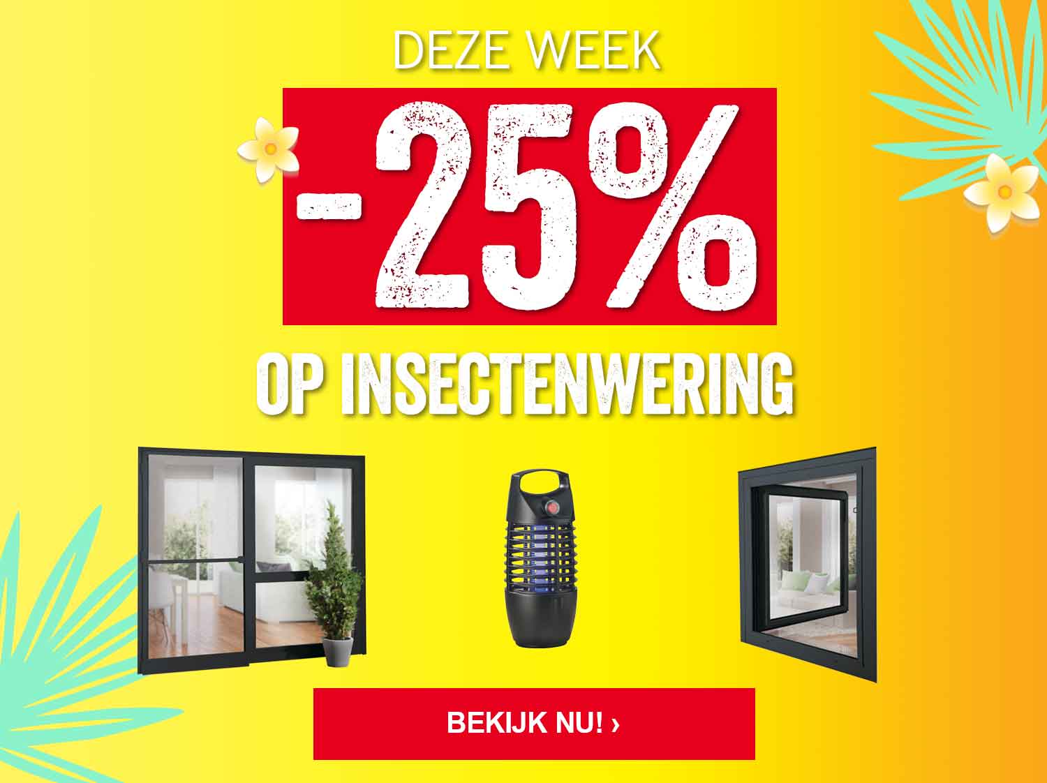 Deze week: -25% op insectenwering