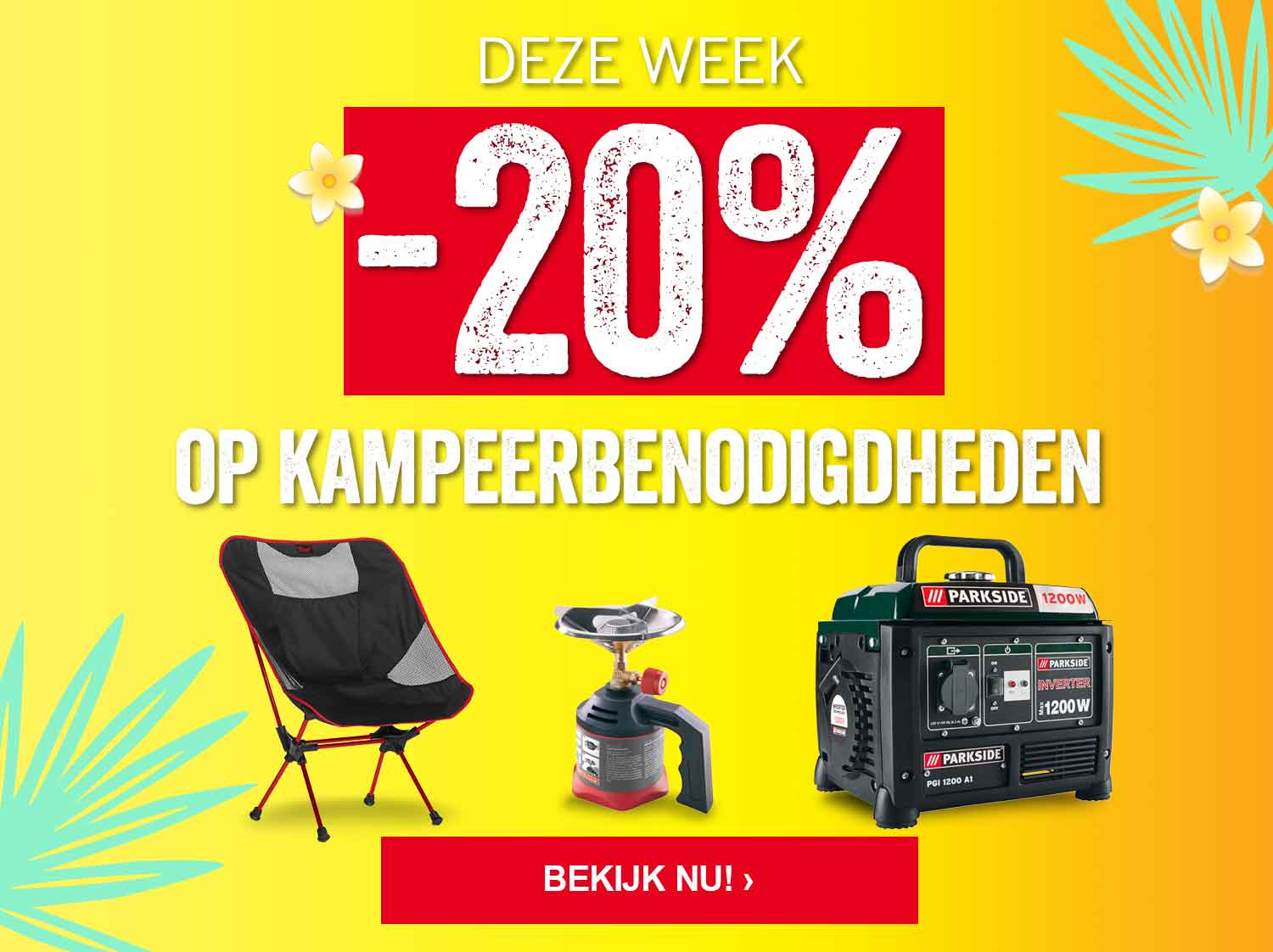 Tuindeals 20% op kampeerbenodigdheden